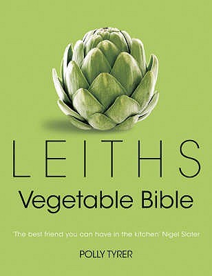 Leiths Vegetable Bible by Polly Tyrer