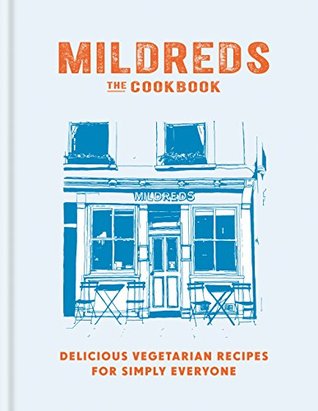 Mildreds- The Vegetarian Cookbook by Mitchell Beazley