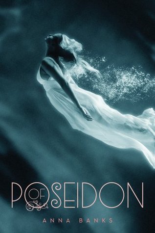 Of Poseidon (The Syrena Legacy #1) by Anna Banks