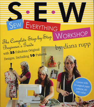 Sew Everything Workshop by Diana Rupp
