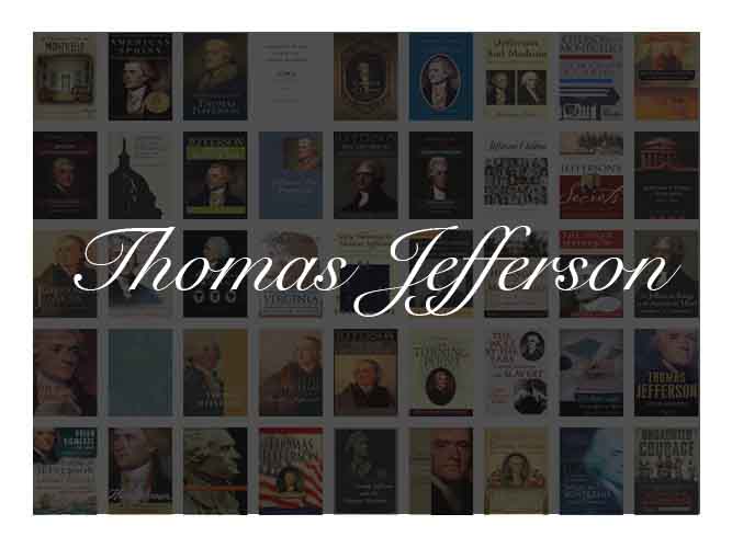 The Best Books To Learn About President Thomas Jefferson