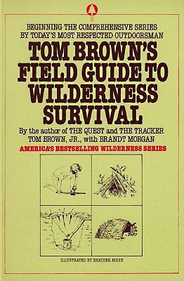 tom-browns-field-guide-to-wilderness-survival-by-tom-brown-jr-heather-bolyn