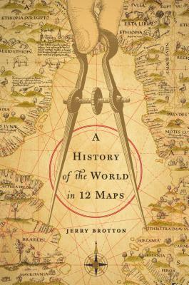 a-history-of-the-world-in-12-maps-by-jerry-brotton