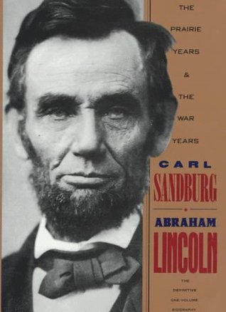 Abraham Lincoln- The Prairie Years (2 Vols) Carl Sandburg
