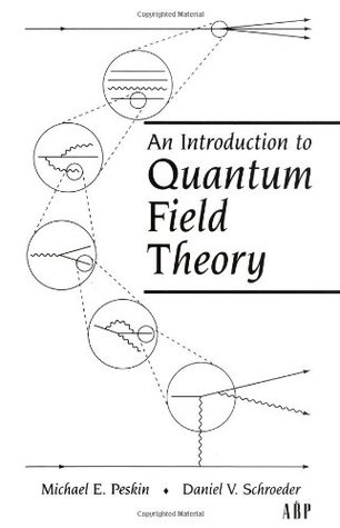 an-introduction-to-quantum-field-theory-frontiers-in-physics-by-michael-e-peskin-daniel-v-schroeder