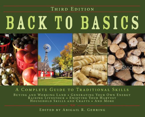 back-to-basics-a-complete-guide-to-traditional-skills-by-abigail-r-gehring