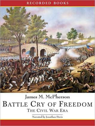 Battle Cry of Freedom, Vol 2- The Civil War Era by James M. McPherson
