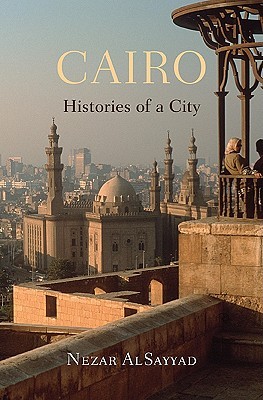 cairo-histories-of-a-city-by-nezar-alsayyad