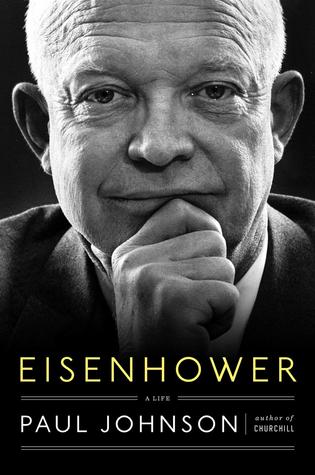 Eisenhower- A Life by Paul Johnson