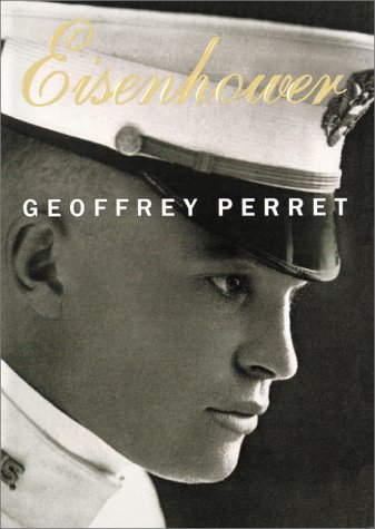 Eisenhower by Geoffrey Perret