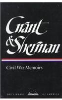Grant and Sherman- Civil War Memoirs Boxed Set (Library of America) by Ulysses S. Grant,
