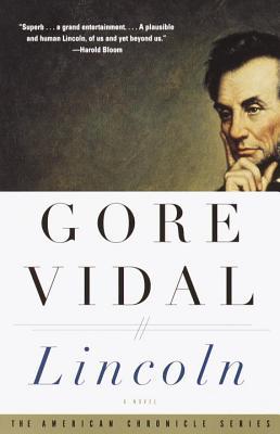 Lincoln (Narratives of Empire #2) by Gore Vidal