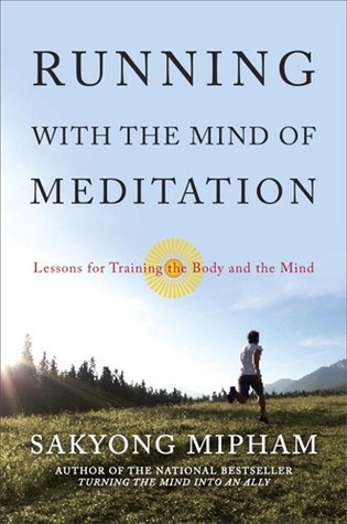 running-with-the-mind-of-meditation-lessons-for-training-body-and-mind-by-sakyong-mipham