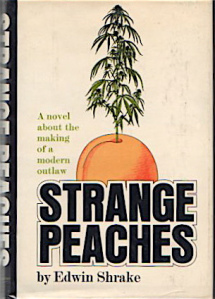 Strange Peaches by Edwin Shrake
