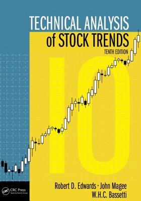 technical-analysis-of-stock-trends-by-robert-d-edwards-john-magee