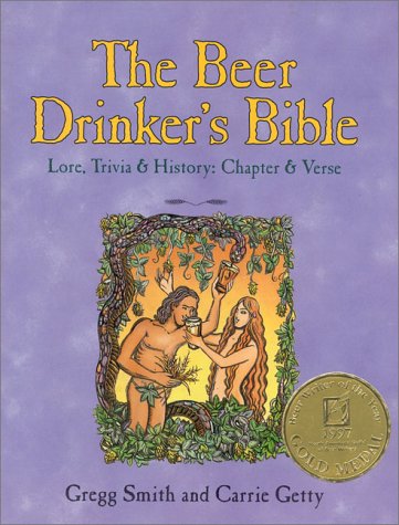 the-beer-drinkers-bible-lore-trivia-history-chapter-verse-by-gregg-smith