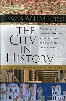 the-city-in-history-its-origins-its-transformations-and-its-prospects-by-lewis-mumford