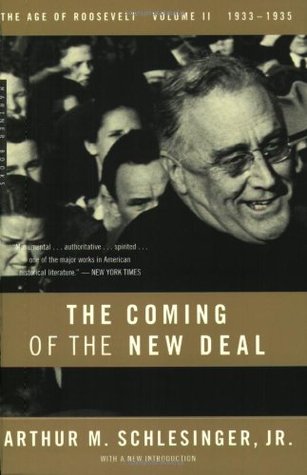 The Coming of the New Deal 1933-35 (The Age of Roosevelt #2) by Arthur M. Schlesinger Jr.