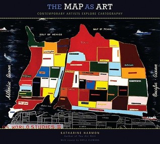 the-map-as-art-contemporary-artists-explore-cartography-by-katharine-harmon