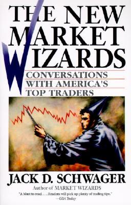 the-new-market-wizards-conversations-with-americas-top-traders-by-jack-d-schwager