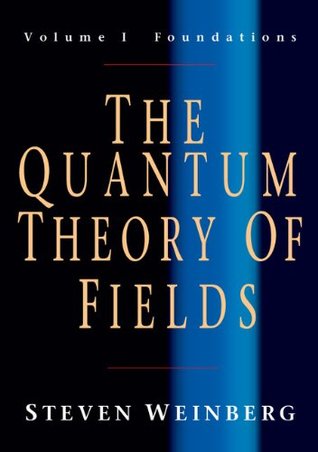 the-quantum-theory-of-fields-volume-i-foundations-by-steven-weinberg
