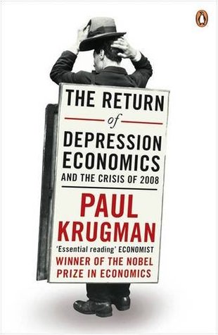 the-return-of-depression-economics-and-the-crisis-of-2008-by-paul-krugman