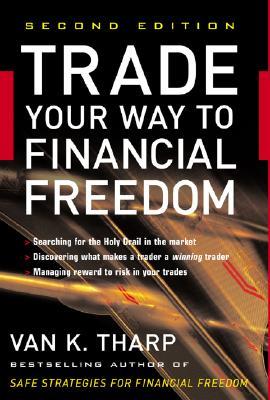 trade-your-way-to-financial-freedom-by-van-k-tharp