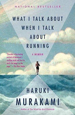 what-i-talk-about-when-i-talk-about-running-by-haruki-murakami