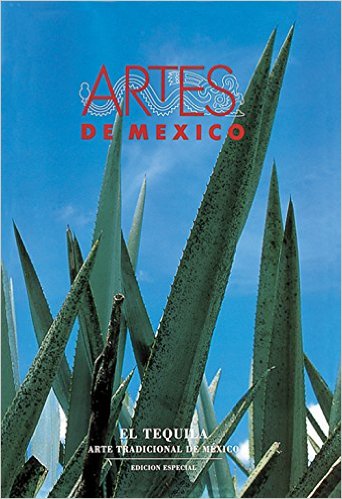 artes-de-mexico-el-tequila-arte-traditional-de-mexico-artes-de-mexico