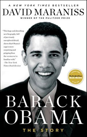 Barack Obama- The Story by David Maraniss