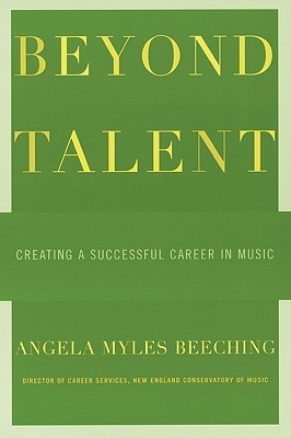 beyond-talent-creating-a-successful-career-in-music-by-angela-myles-beeching