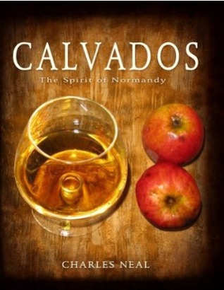 calvados-the-spirit-of-normandy-by-charles-neal
