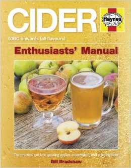 cider-enthusiasts-manual-the-practical-guide-to-growing-apples-and-making-cider-bill-bradshaw