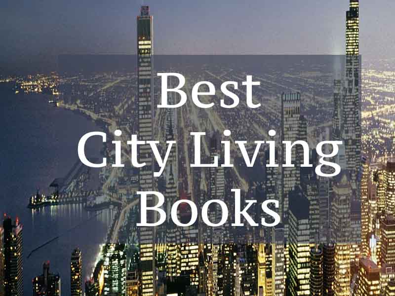 The Best Books About Living In The City