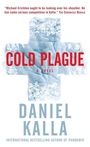 cold-plague-dr-noah-haldane-2-by-daniel-kalla