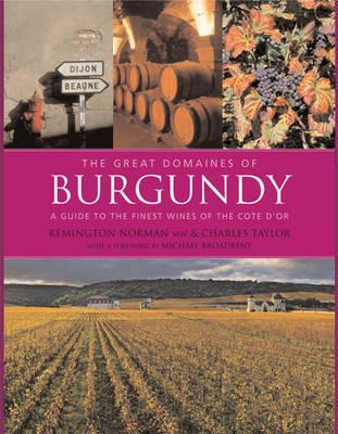 the-great-domaines-of-burgundy-remington-norman-charles-taylor