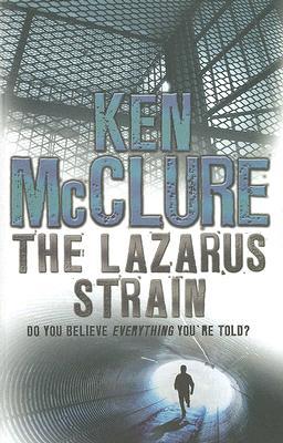 the-lazarus-strain-dr-steven-dunbar-6-by-ken-mcclure