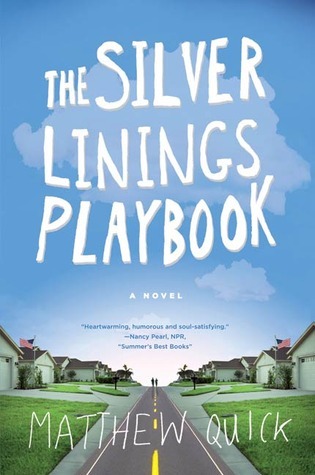 the-silver-linings-playbook-by-matthew-quick