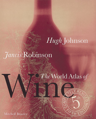the-world-atlas-of-wine-hugh-johnson-and-jancis-robinson