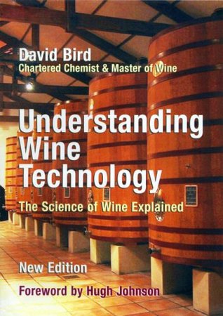 understanding-wine-technology-the-science-of-wine-explained-david-bird