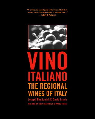 vino-italiano-the-regional-wines-of-italy-joseph-bastianich-and-david-lynch