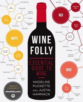 wine-folly-the-essential-guide-to-wine-madeline-puckette-and-justin-hammack