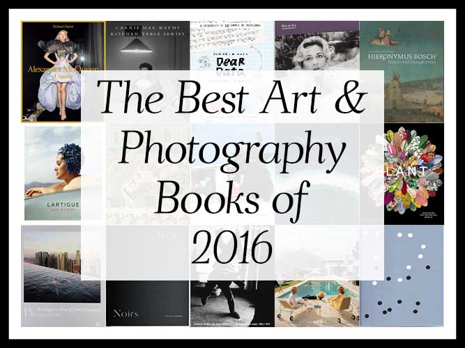 THe Best Art and Photography Books of 2016
