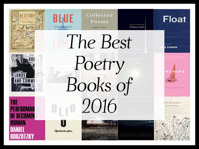 The Best Poetry Books of 2016 (A Year-End List Aggregation)