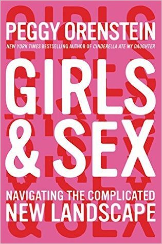 girls-sex-navigating-the-complicated-new-landscape-by-peggy-orenstein