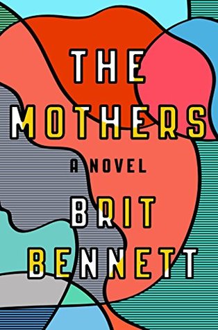 the-mothers-by-brit-bennett