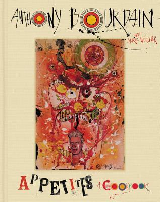 appetites-a-cookbook-by-anthony-bourdain