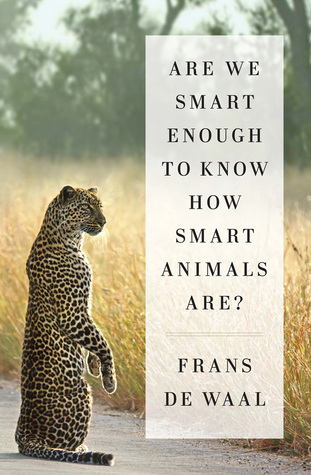 are-we-smart-enough-to-know-how-smart-animals-are-by-frans-de-waal