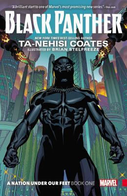 black-panther-a-nation-under-our-feet-book-1-black-panther-volume-vii-a-nation-under-our-feet-1-by-ta-nehisi-coates