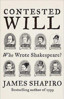 contested-will-who-wrote-shakespeare-by-james-shapiro